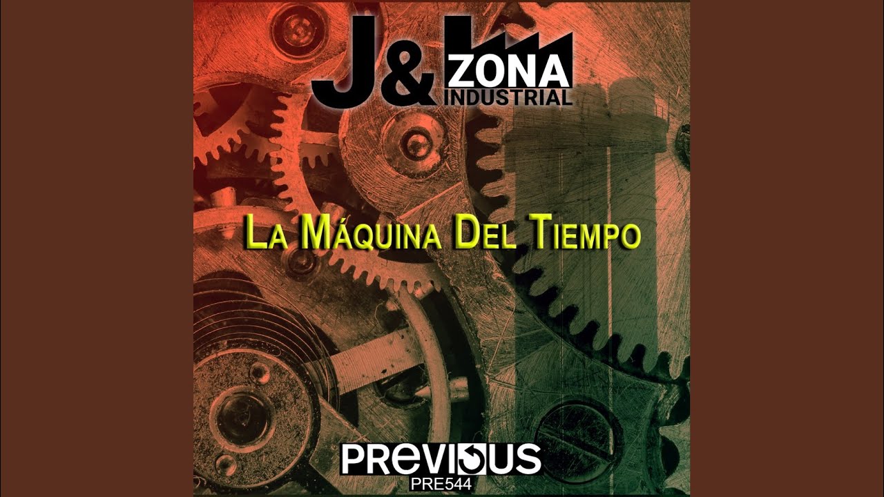 La Máquina Del Tiempo (Versión Remezclada)
