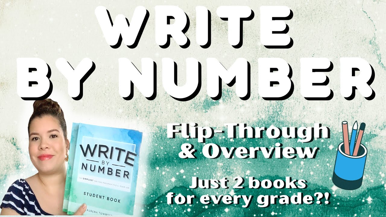 Write by Number // Secular Writing Homeschool Curriculum for Grades K-12 // Flip-Thru & Overview