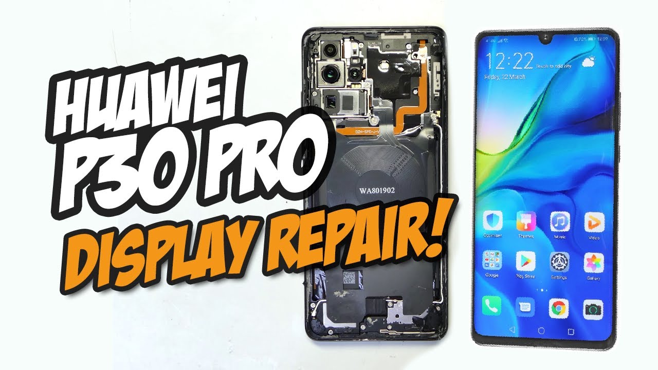 Huawei P30 Pro Display tauschen – Schritt für Schritt