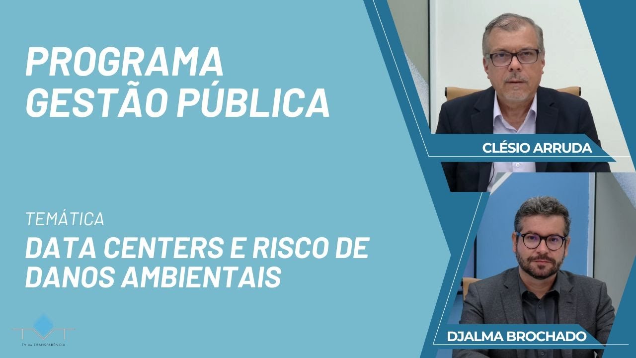 PROGRAMA GESTAO PÚBLICA - DATA CENTERS E RISCO DE DANOS AMBIENTAIS
