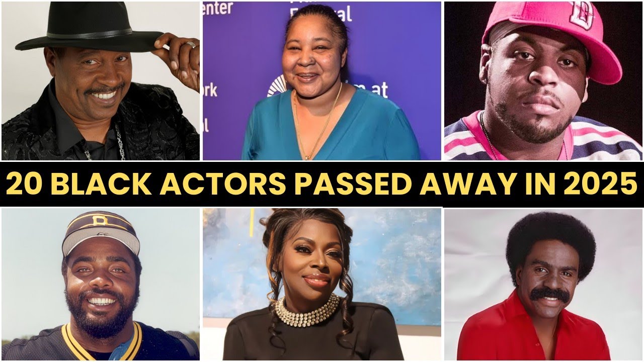 20 Black Actors Who Tragically Passed Away in 2025 💔 | Part 2....