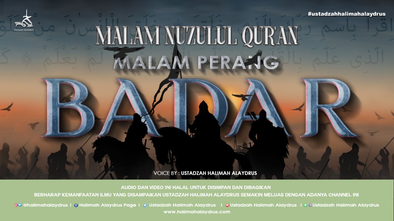 Ustadzah Halimah Alaydrus - Peristiwa malam 17 Ramadhan