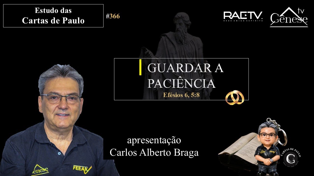 CARTAS DE PAULO #366 - GUARDAR A PACIÊNCIA
