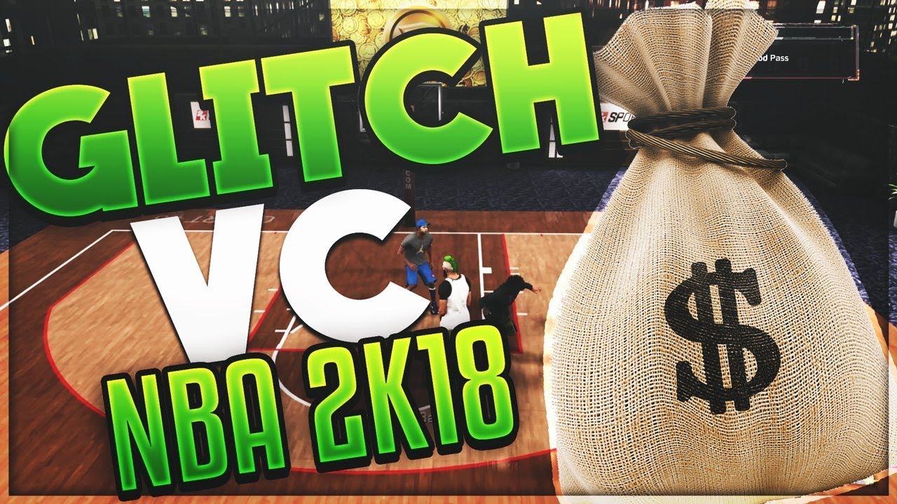 NBA2K18 - GLITCH  VC