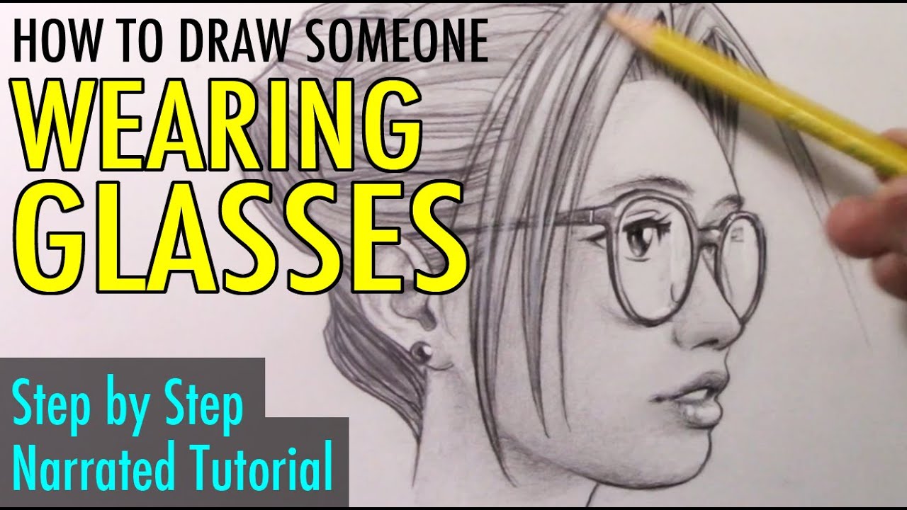 How to Draw Someone Wearing Glasses