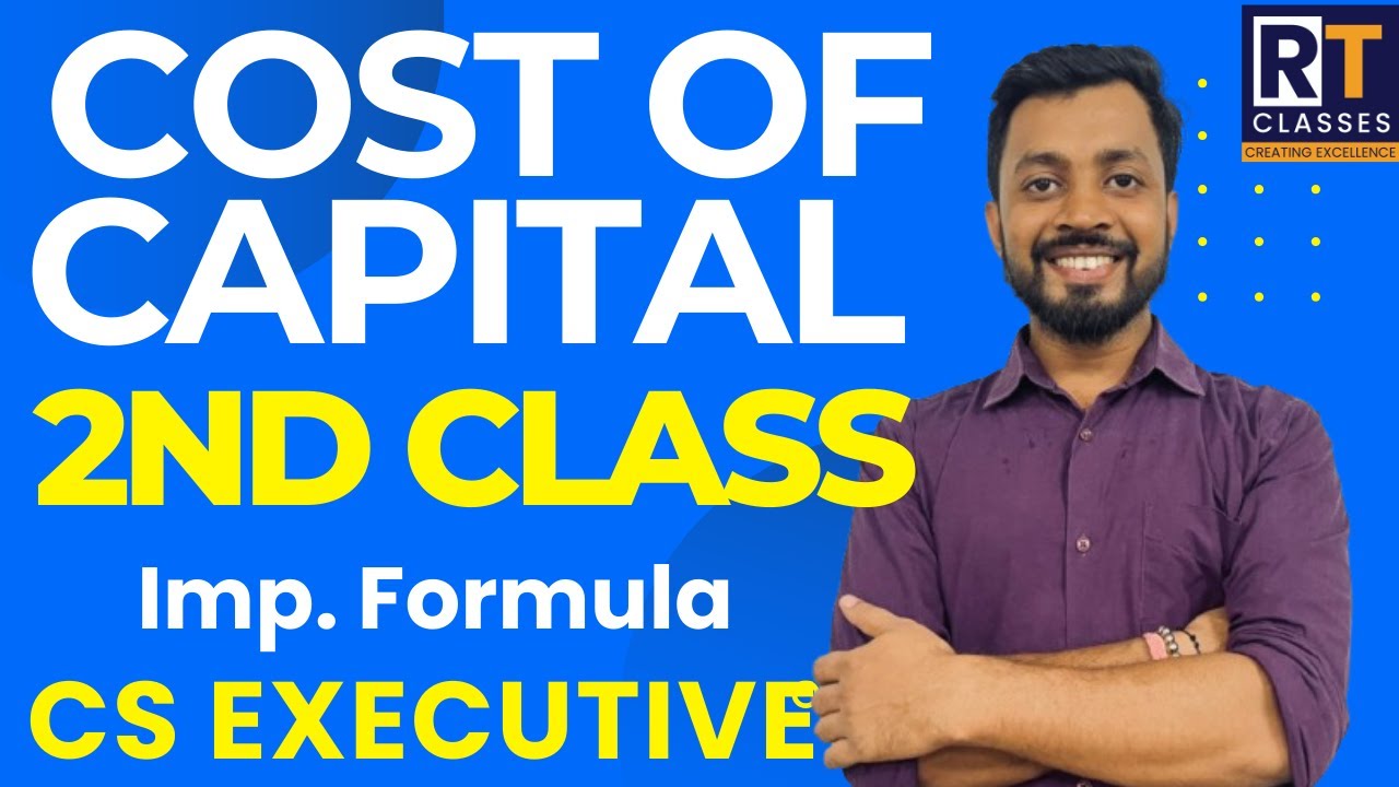 CS Executive Financial Management | Cost of Capital 2nd Class | Concepts & Questions | Ritesh Tiwari