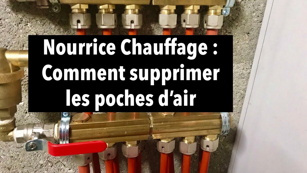 Nourrice Chauffage : Comment supprimer les poches d’air