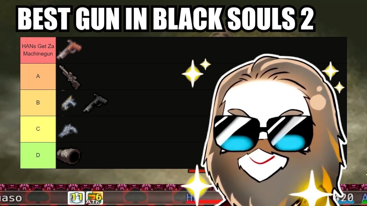 Which is the Best Gun in Black Souls 2?