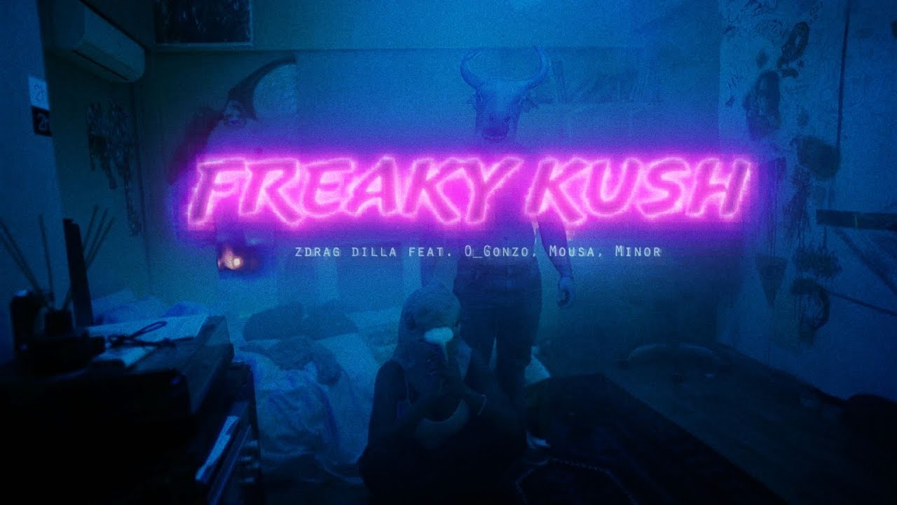 Zdrag Dilla - Freaky Kush Feat. O_Gonzo, Mousa, Minor (Krippy Kush GRKRMX)