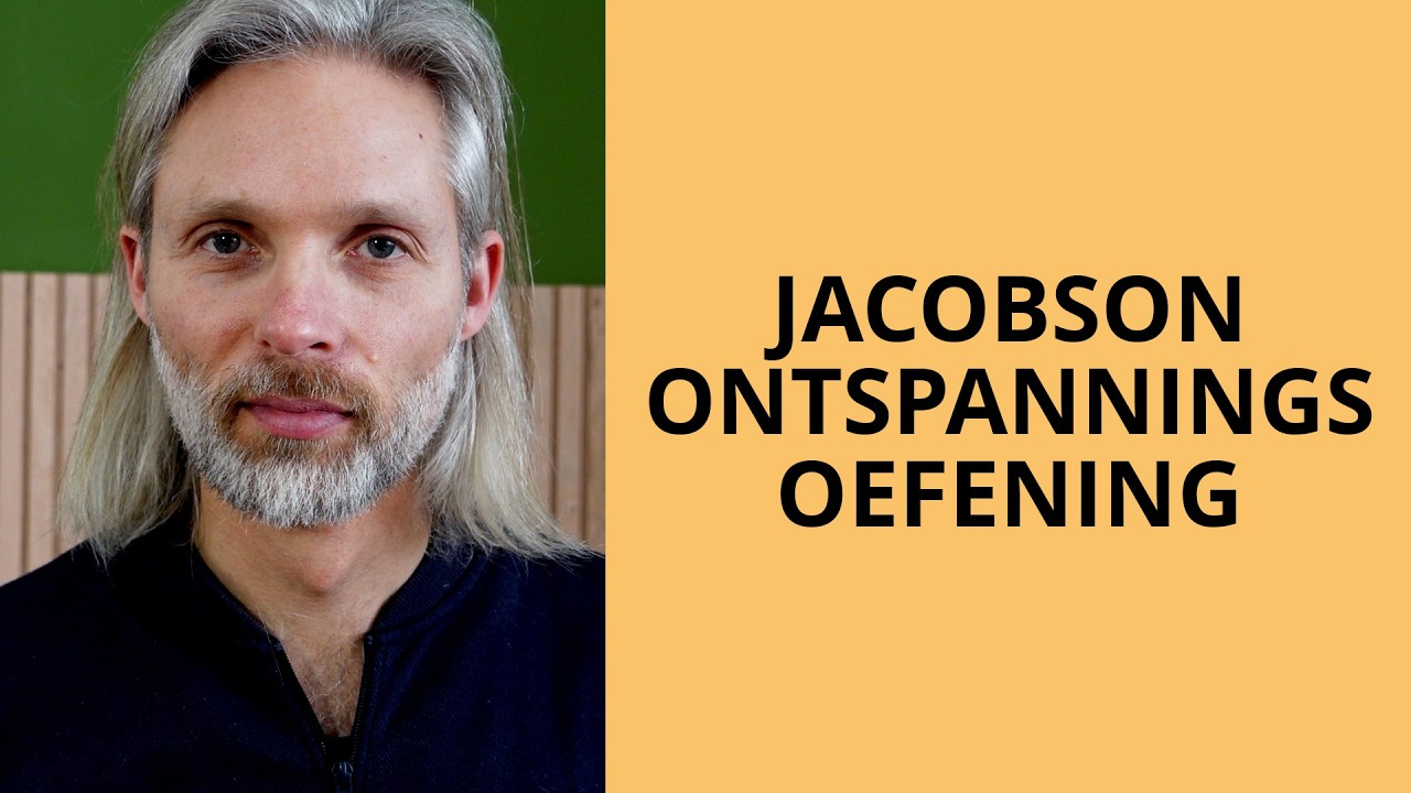 Ontspanningsoefening Jacobson