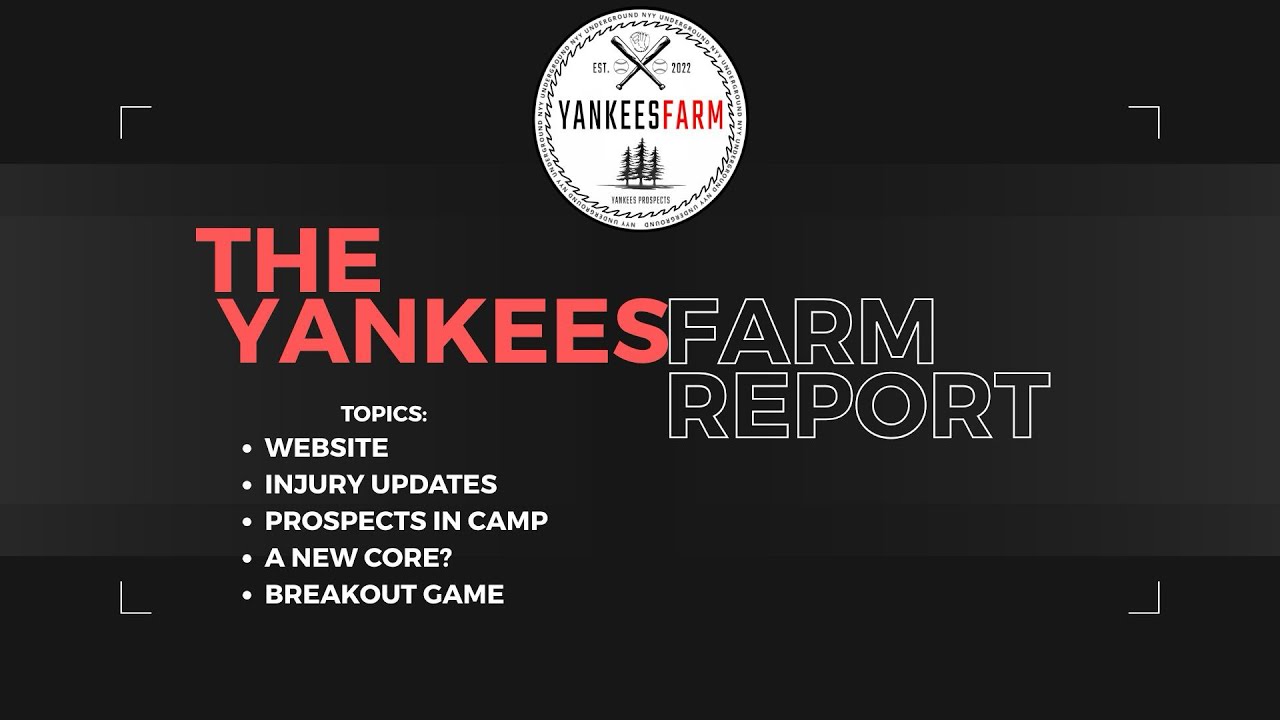 The YankeesFarm Report: New Core?