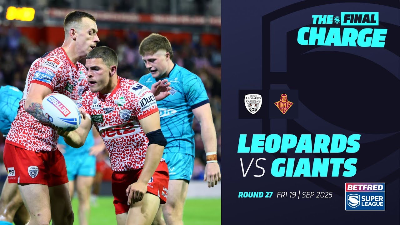 Лучшие моменты | Leigh Leopards &mdash; Huddersfield Giants | Betfred Super League 2025, 27-й раунд