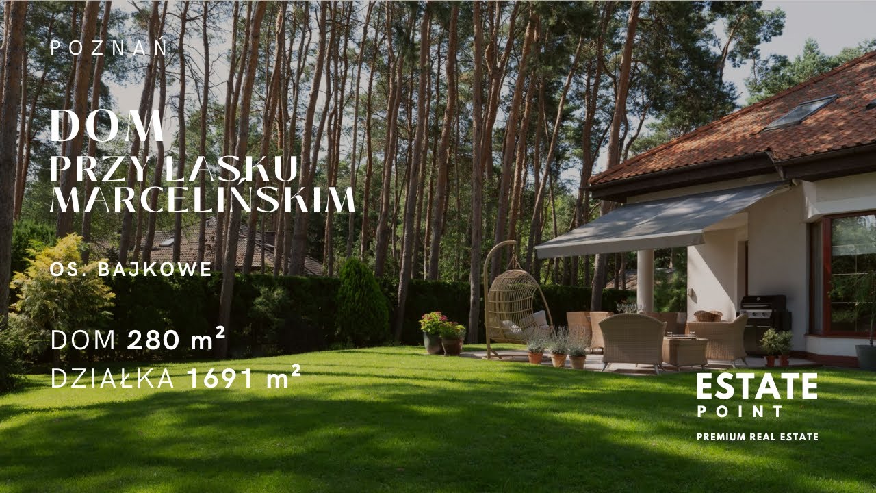 DOM PRZY LASKU MARCELIŃSKIM OS. BAJKOWE | POZNAŃ | 280 m² - NA SPRZEDAŻ | ESTATE POINT
