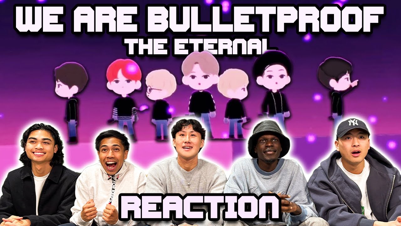 OUR FIRST TIME WATCHING BTS WE ARE BULLETPROOF THE ETERNAL!