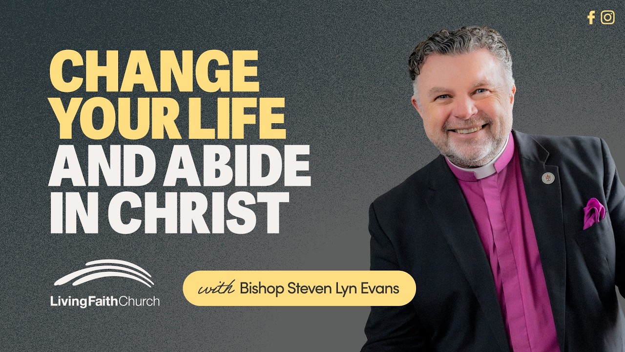 Win The Battles of Your Mind and Learn to Abide in Christ | Sunday Service | Bishop Steven Lyn Evans