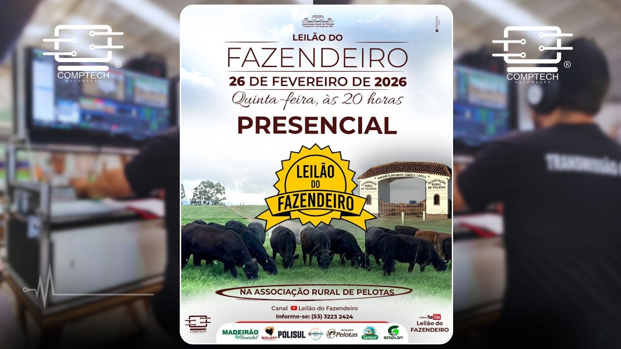 26-02-2026 | 20h - GADO GERAL PRESENCIAL - LEILÃO DO FAZENDEIRO - ASSOCIAÇÃO RURAL DE PELOTAS/RS