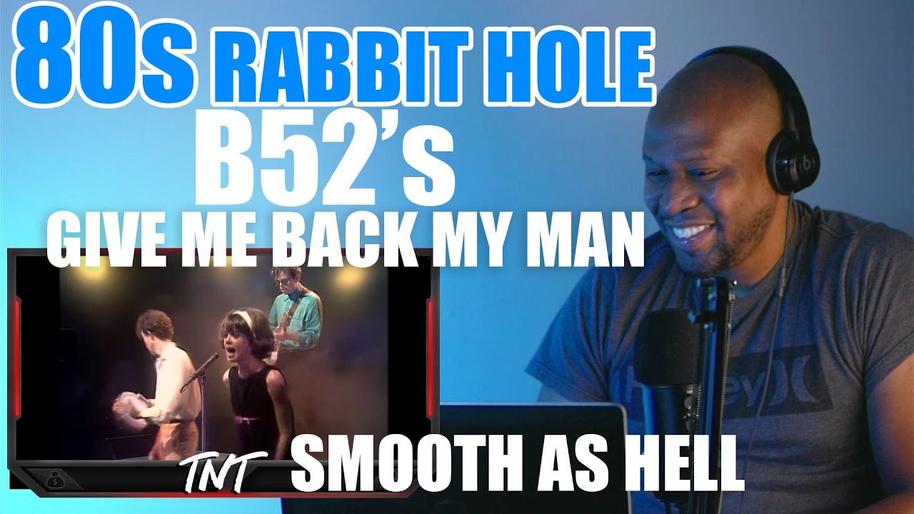 Awesome Throwback Reaction To The B52's - Give me back my man