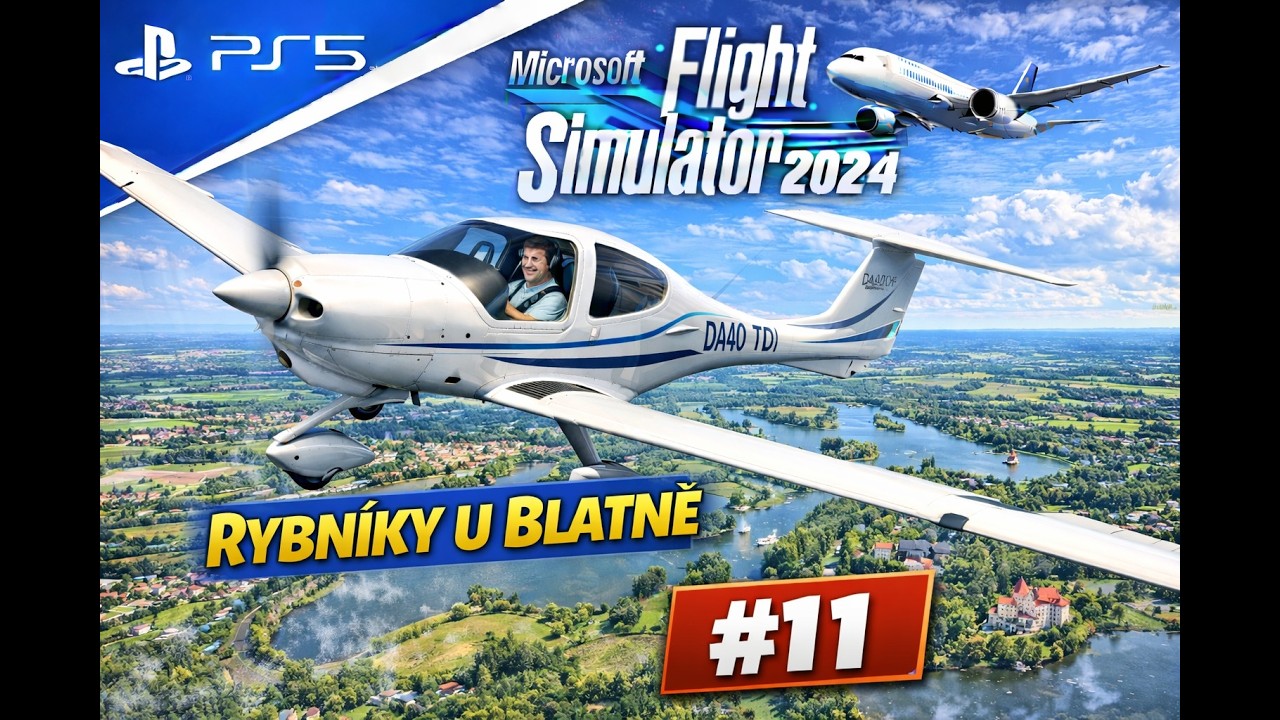 MS Flight Simulator 2024|#11W Kariéra| Změnil jsem lokaci a lítám nad rybníky u Blatné #msfs2024