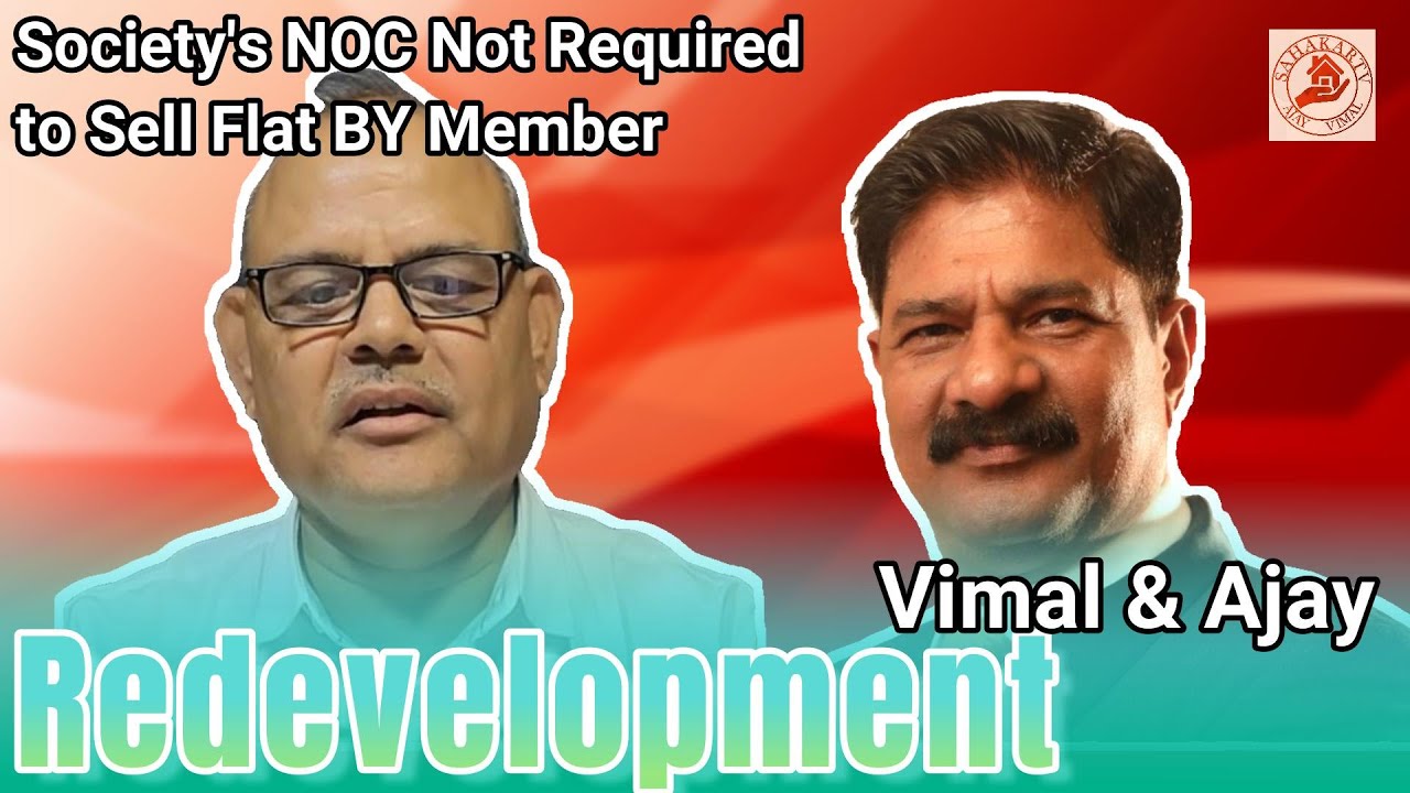 Society's NOC Not Required to Sell Flat BY Member #redevelopment #news #mumbai #pune #mumbaicity