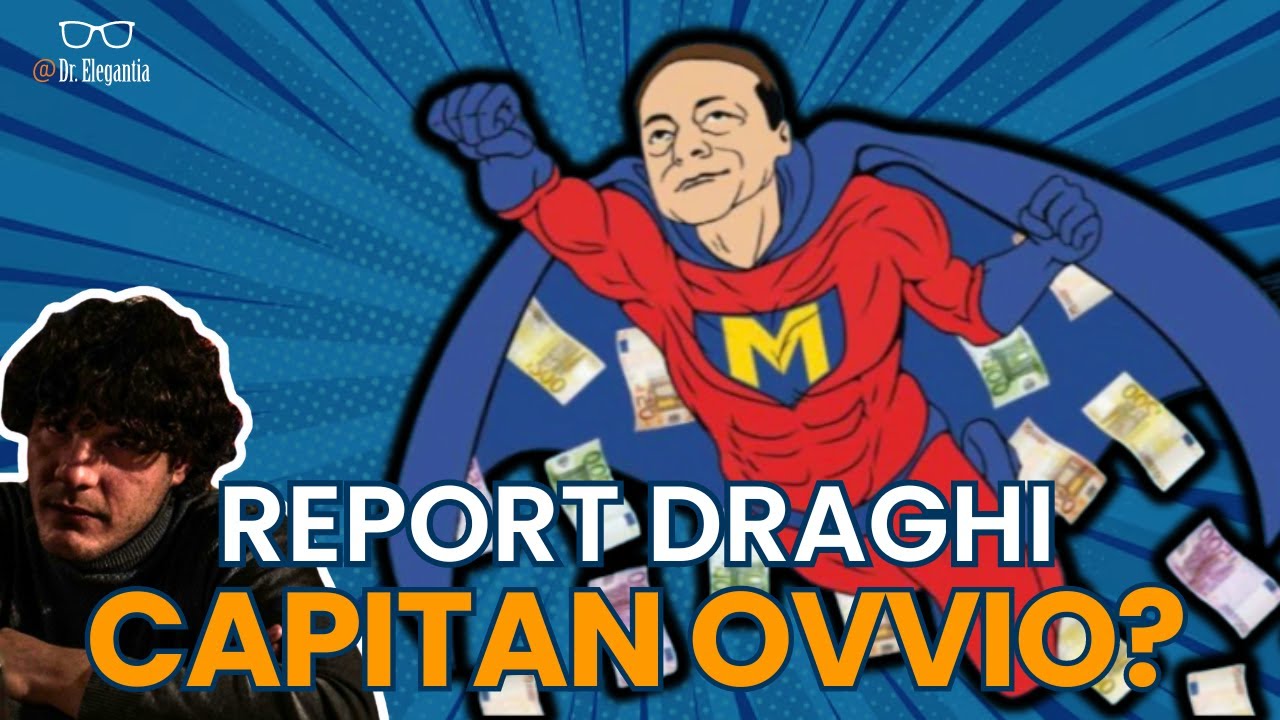 Rapporto DRAGHI: 800 MILIARDI di ovviet&agrave;?