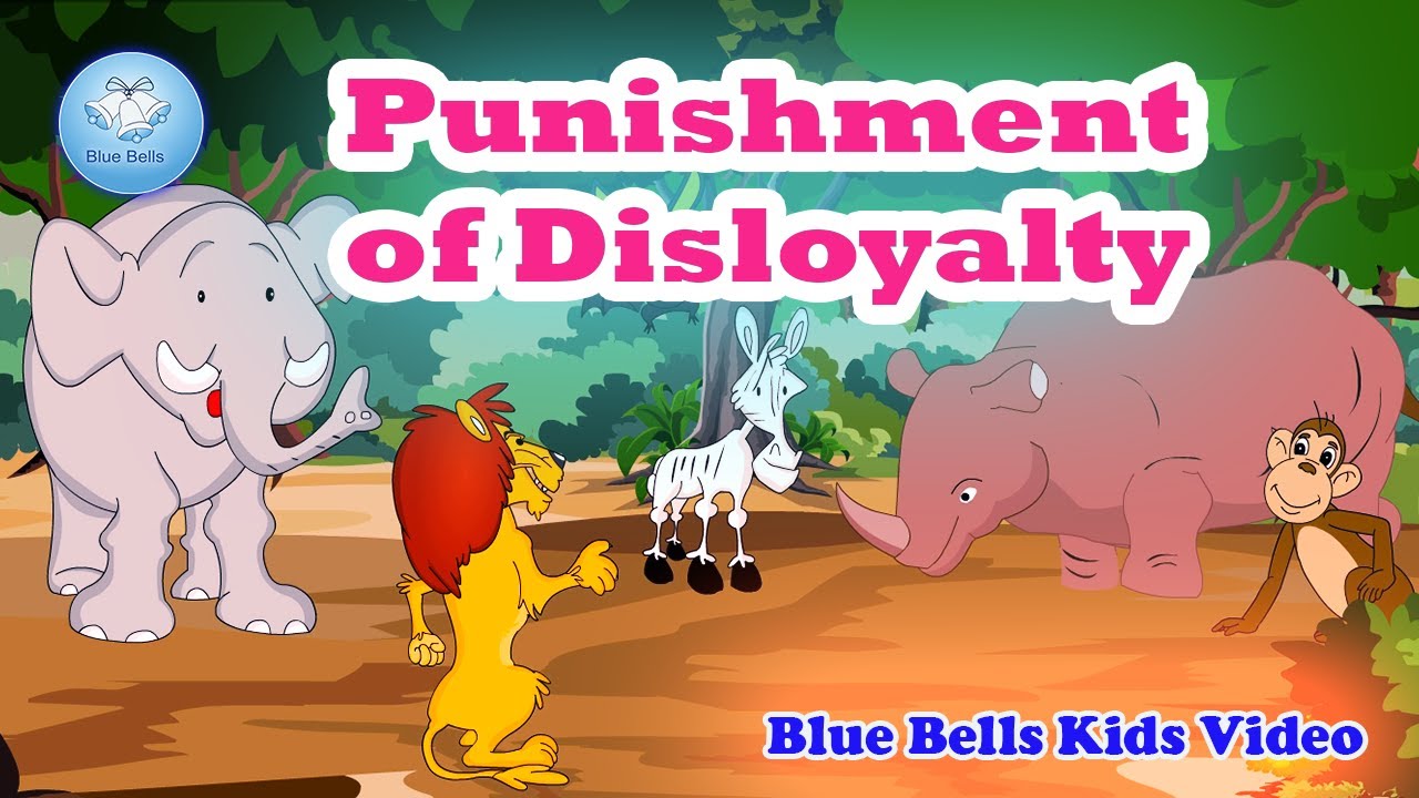 Punishment Of Disloyalty  | Moral Stories for Kids | Ch -05 | Moral Value -6 | Blue Bells Kids Video