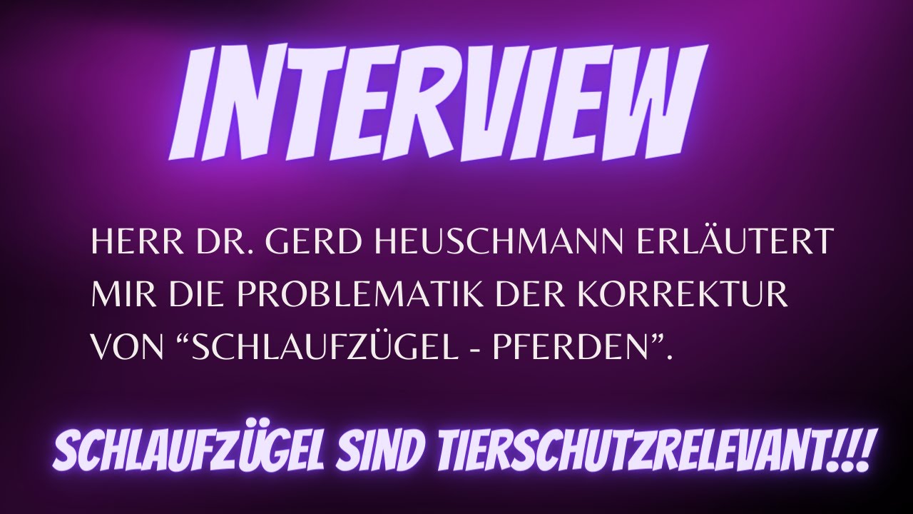 Ganzes Interview mit Dr.Heuschmann - Problematik von Schlaufzügelpferden - Karolin Köhler 