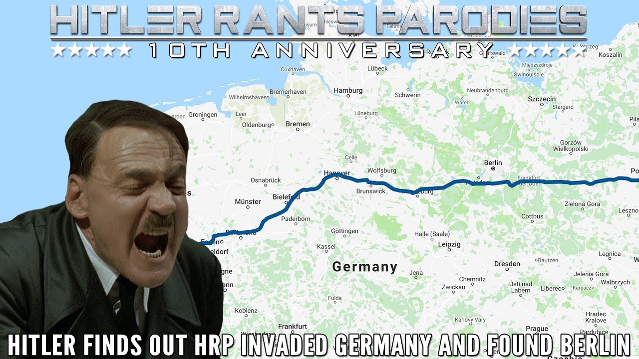 Hitler finds out HRP invaded Germany and found Berlin