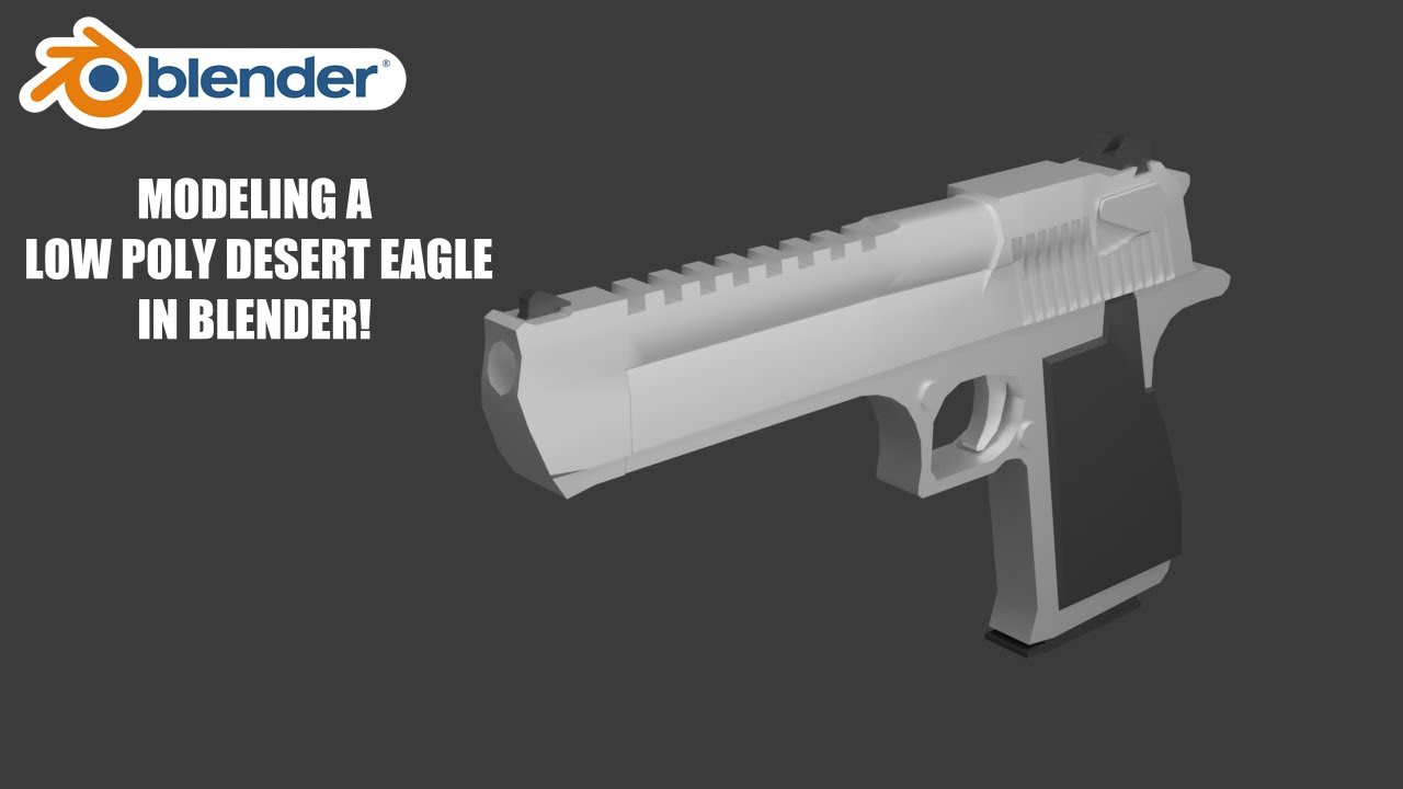 Blender Modeling - Low Poly Desert Eagle - Timelapse