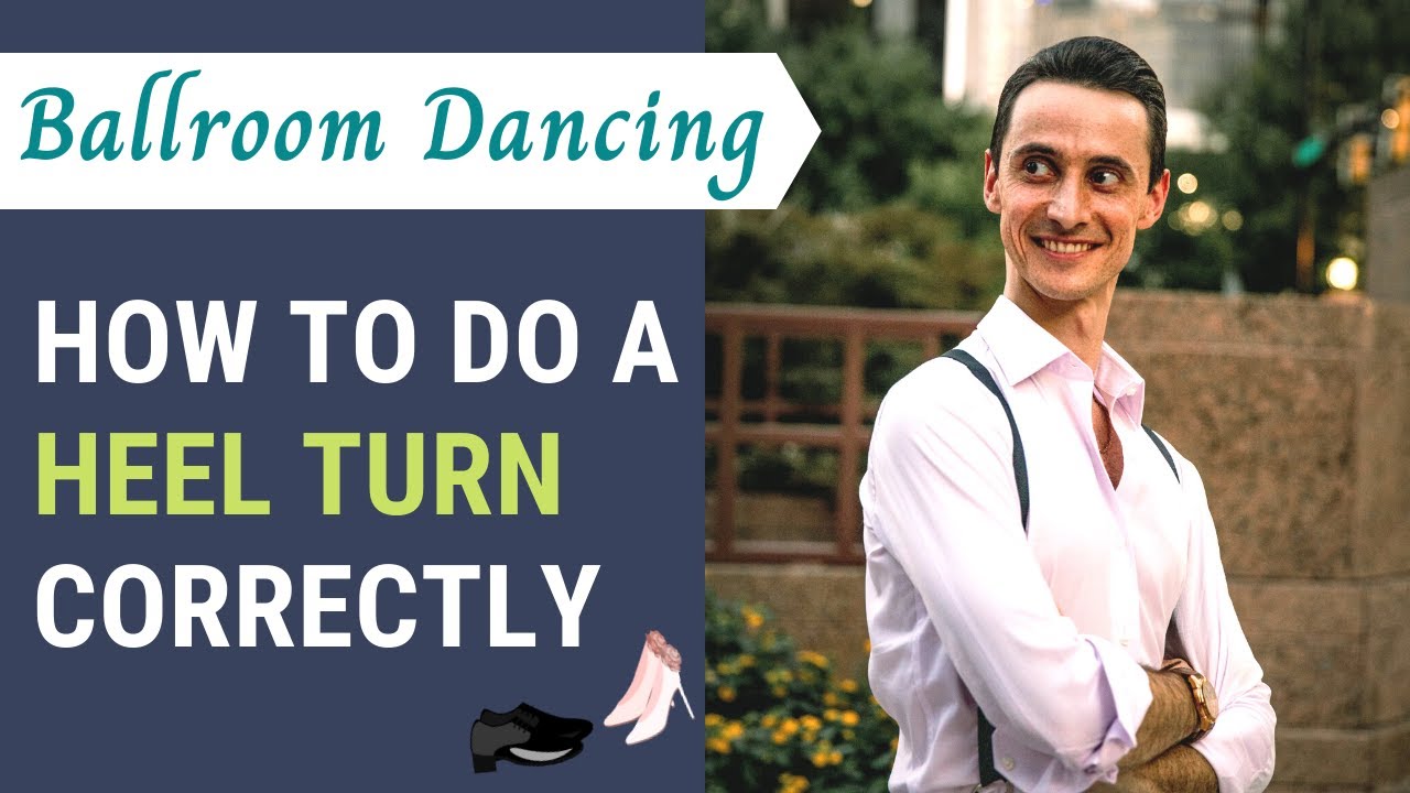 Master Heel Turns | Ballroom Dancing