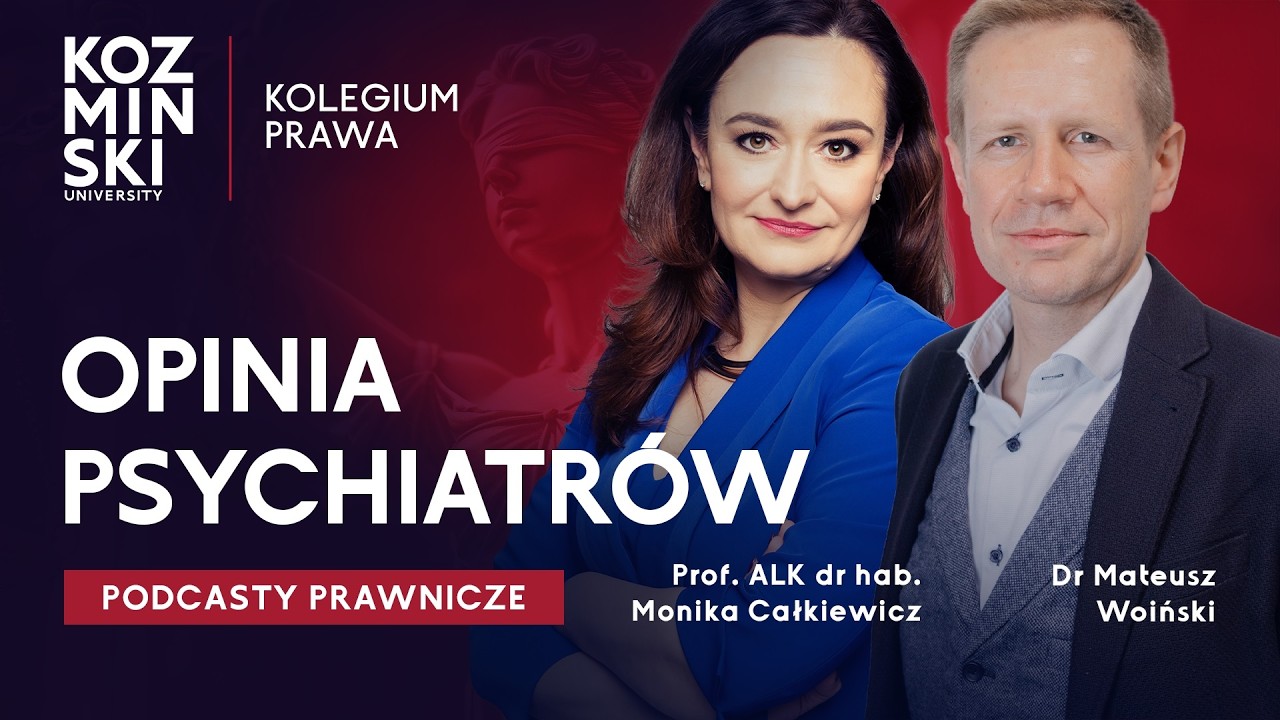 Opinia psychiatrów - Podcast Prawniczy