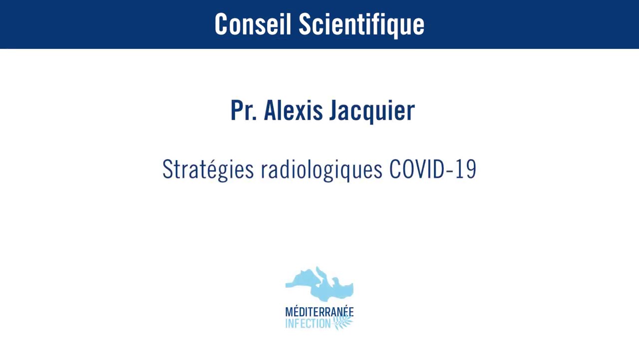 Stratégies radiologiques COVID-19 - Pr. Alexis Jacquier