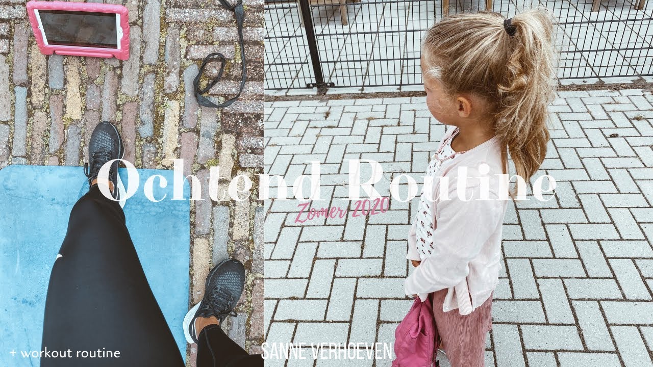Ochtend routine 2020 ☕️  Back to school edition! ❋ Sanne Verhoeven
