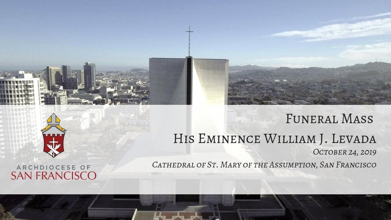 Funeral Mass for His Eminence Cardinal William J. Levada