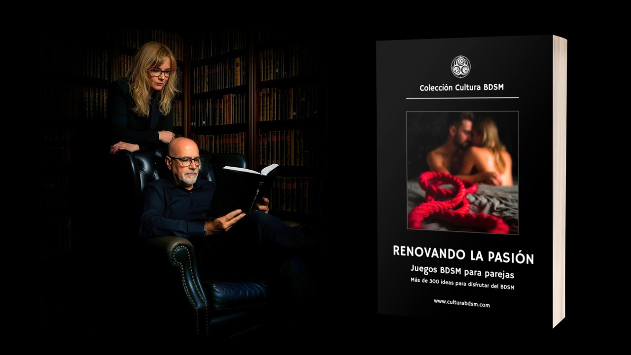 Libro - Renovando la Pasi&oacute;n: Juegos BDSM para parejas