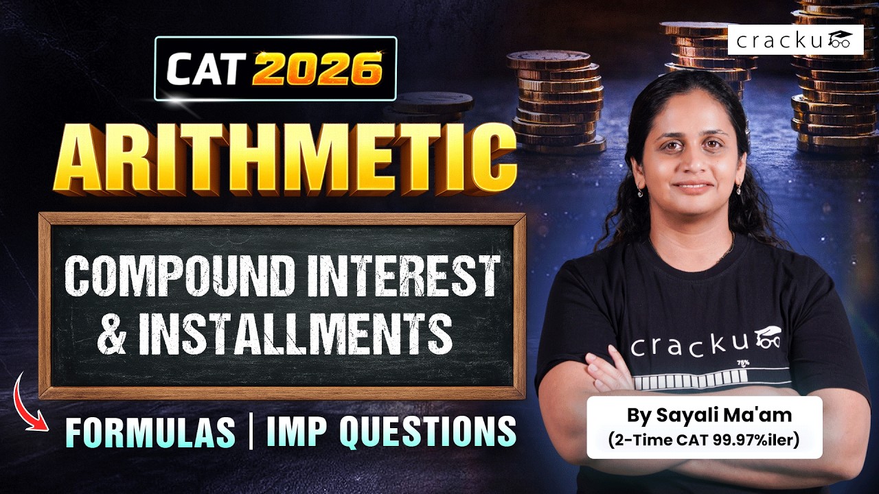CAT 2026 Compound Interest - Installments - Formulas & Important Questions 🔴 By Sayali Ma'am