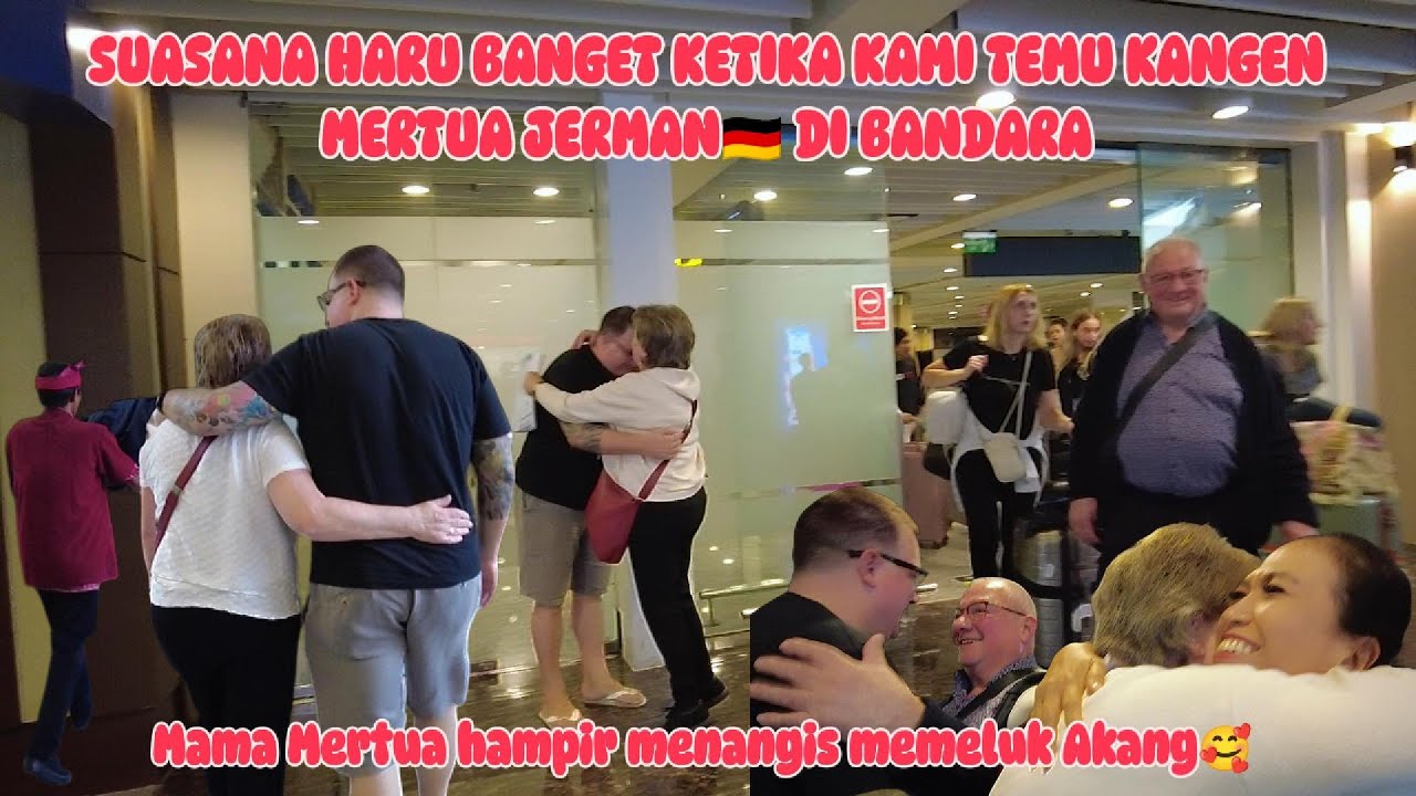 MENGHARUKAN‼️ SUASANA TEMU KANGEN KAMI SAMA MERTUA DARI JERMAN🇩🇪, MAMANYA AKANG HAMPIR MENANGIS
