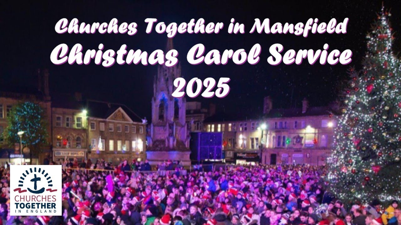 Mansfield Churches Together Christmas Service 2025