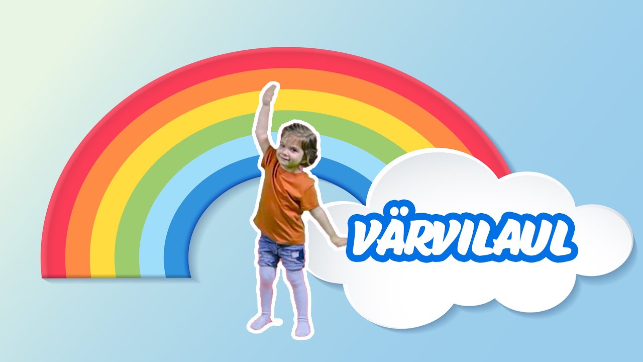 Värvilaul | Lastelaulud | LOLALA