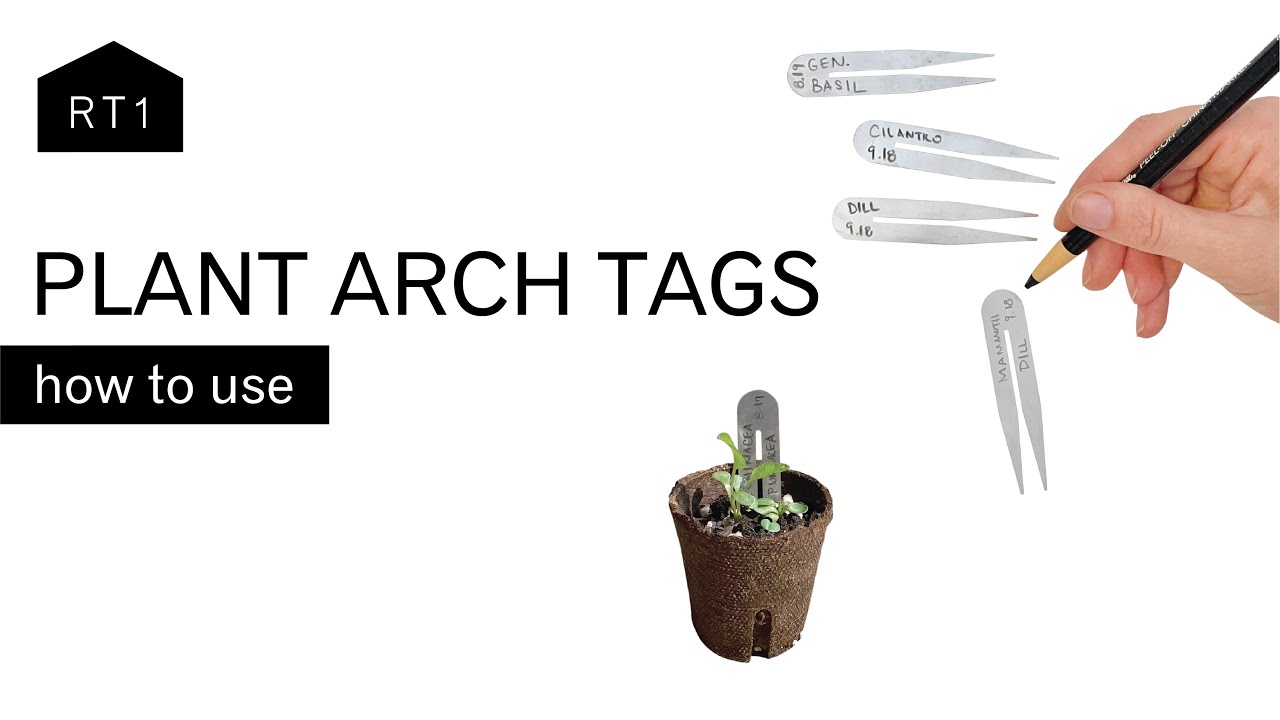 HOW TO USE: PLANT ARCH TAGS