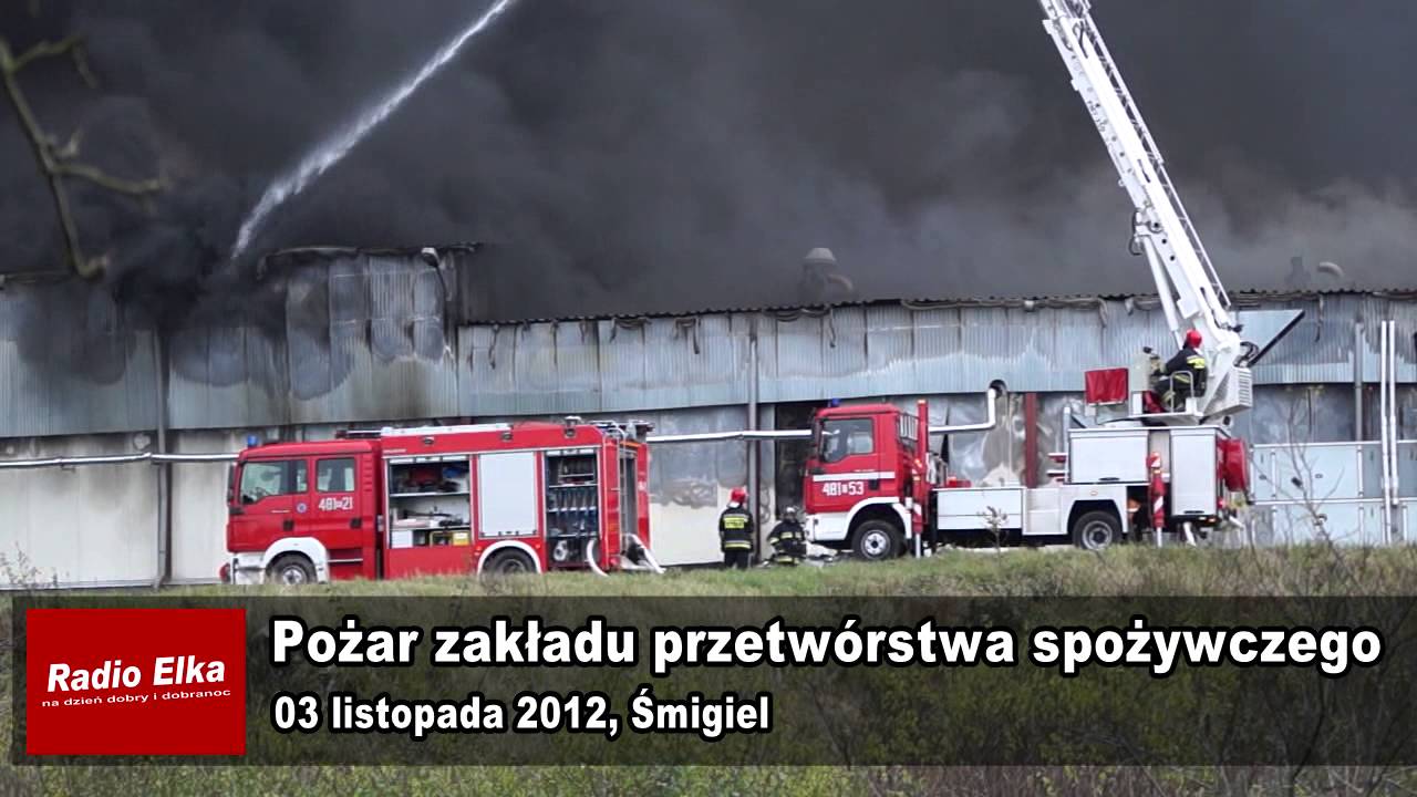 Pożar zakładu przetwórstwa spożywczego w Śmiglu