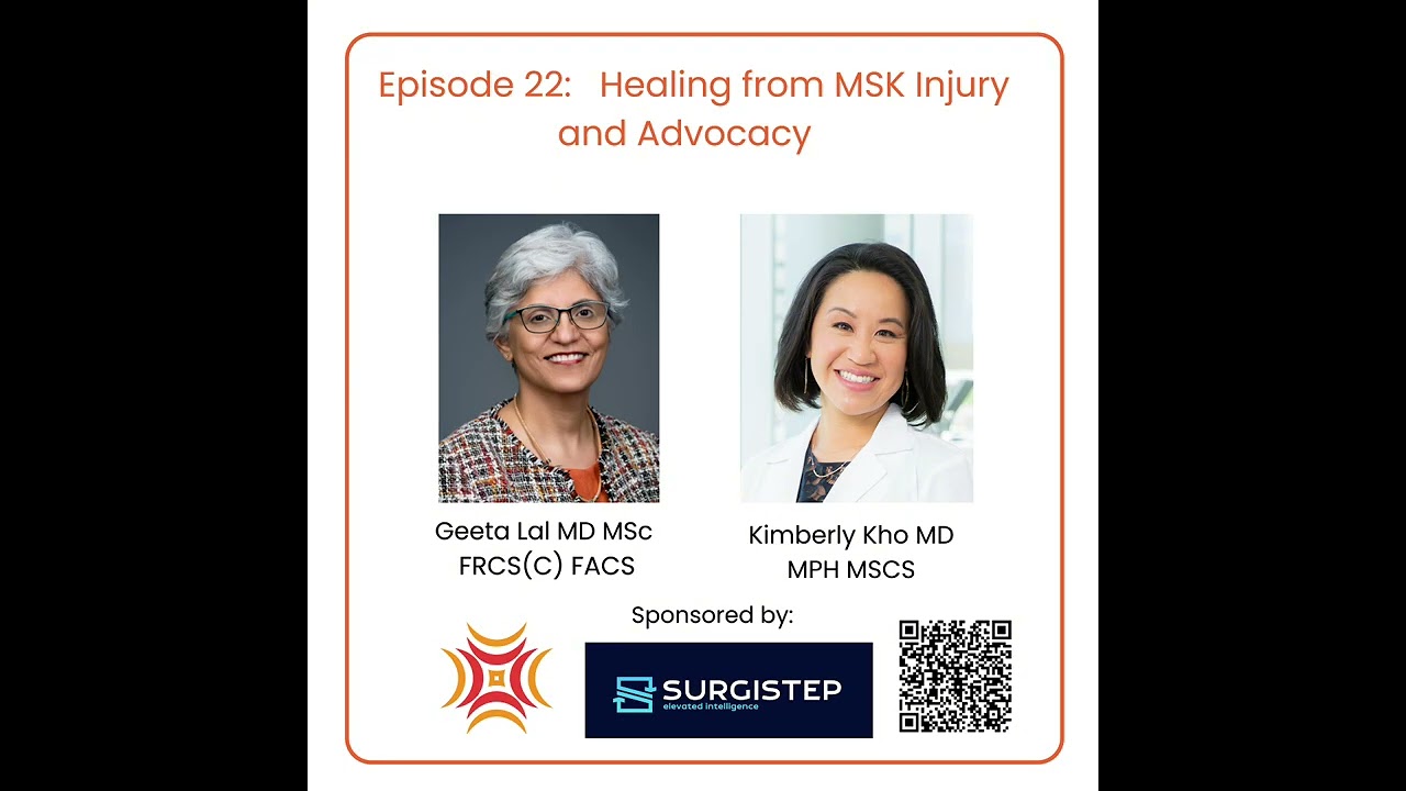 Healing from MSK injury and Advocacy with Minimally Invasive Gynecologic Surgeon Dr. Kimberly Kho