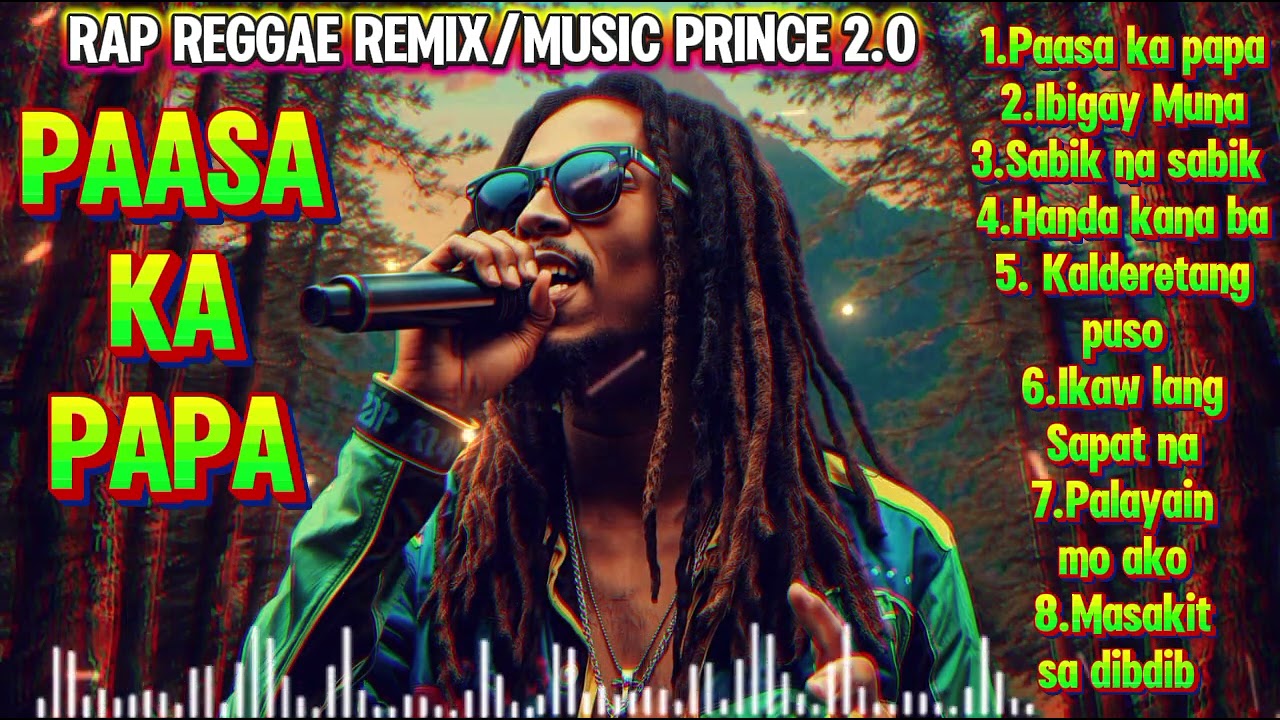 PAASA KA PAPA/Rap Reggae Remix/Music Prince 2.0/@TopTrending @MUSICFRANZ 