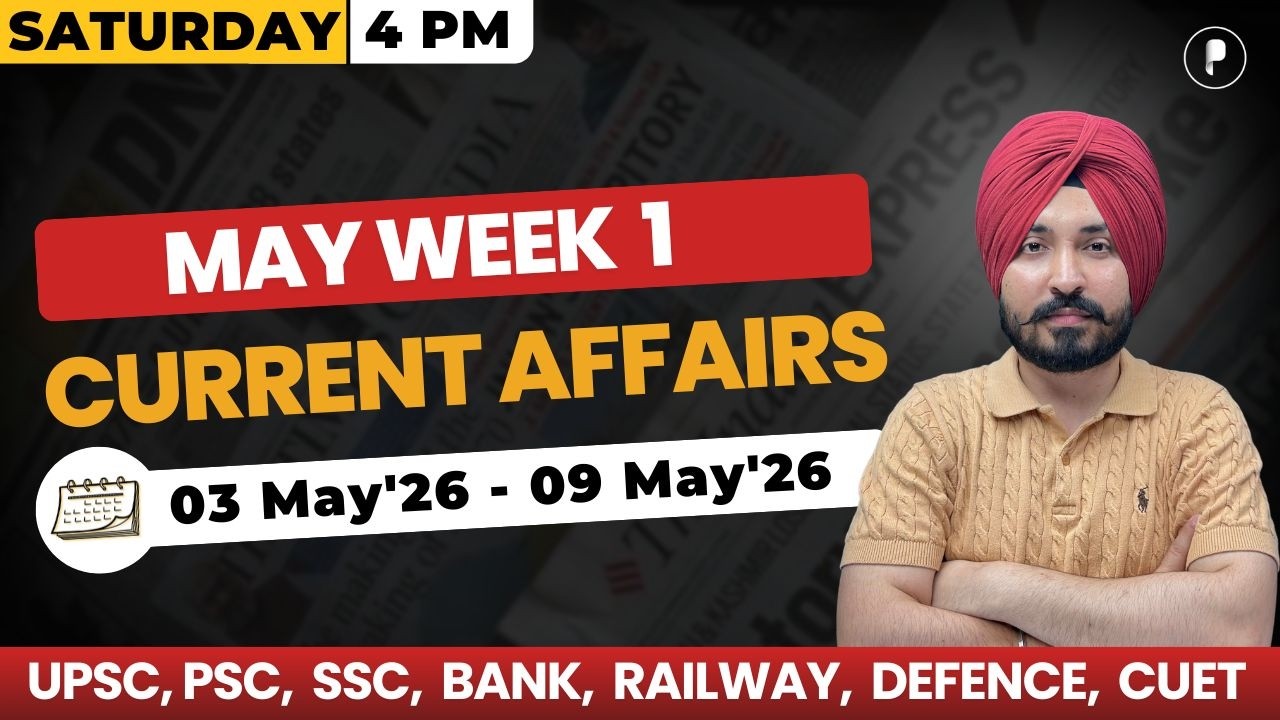 Weekly Current Affairs 2026 | May 2026 Week 1 | Parcham Classes Current Affairs