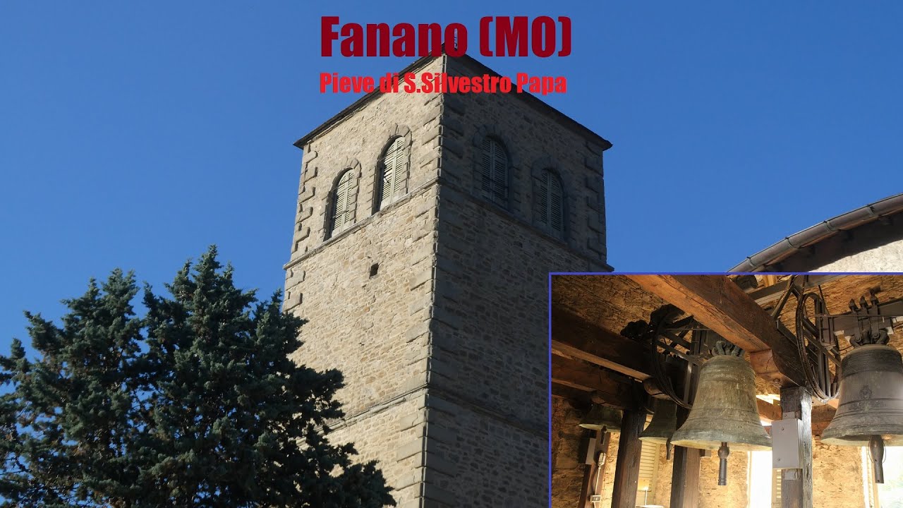 Le campane di Fanano (MO) - Pieve di S.Silvestro Papa