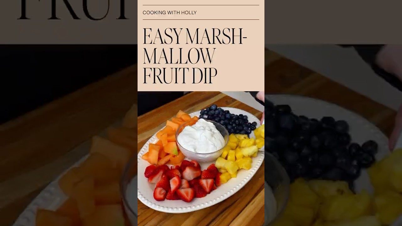 Easy Marshmallow Fruit Dip