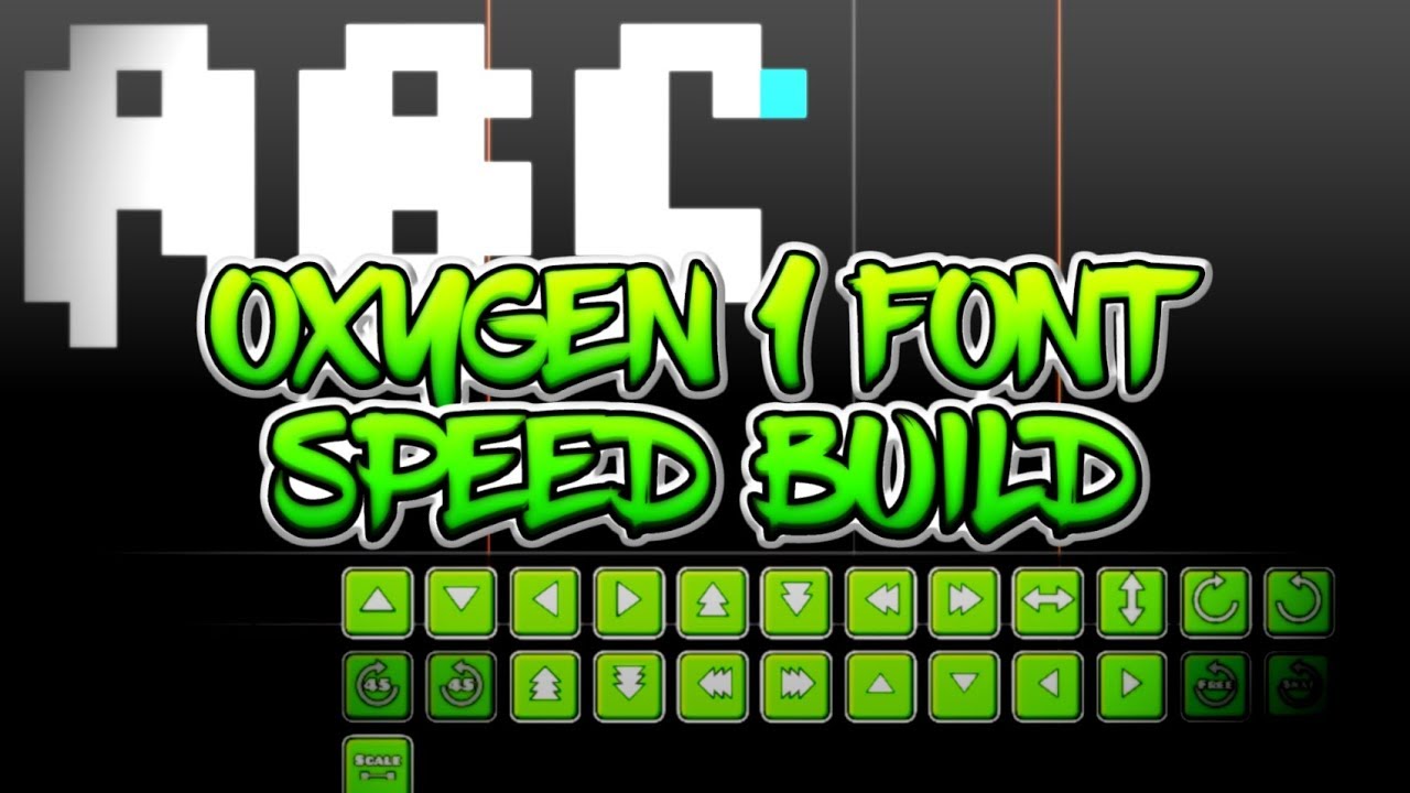 OXYGENE 1 FONT! (Speed Build w/ Level ID)