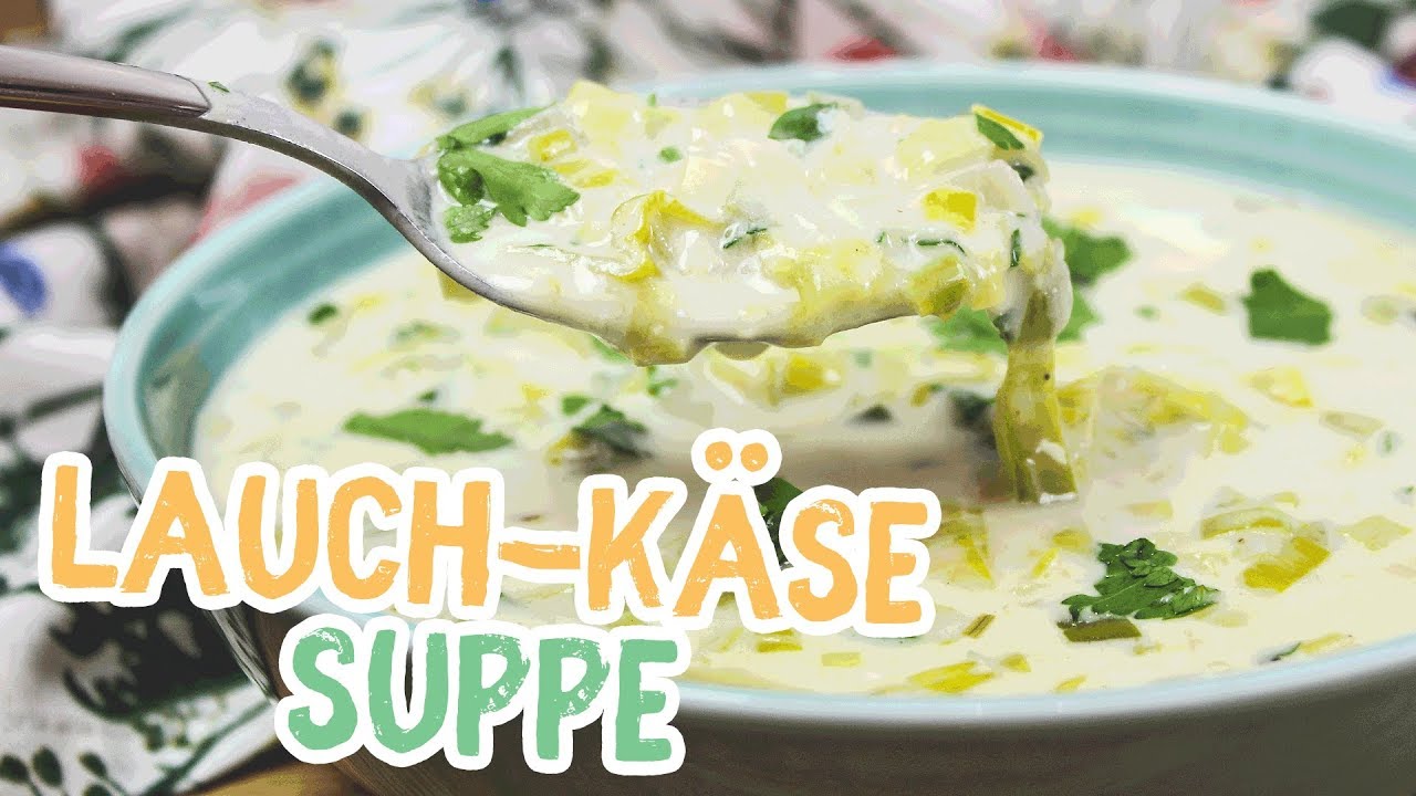 Schnelle Lauch-K&auml;se-Suppe