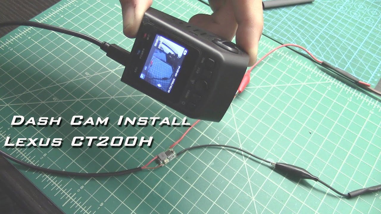 Dash Cam Install Lexus CT200h