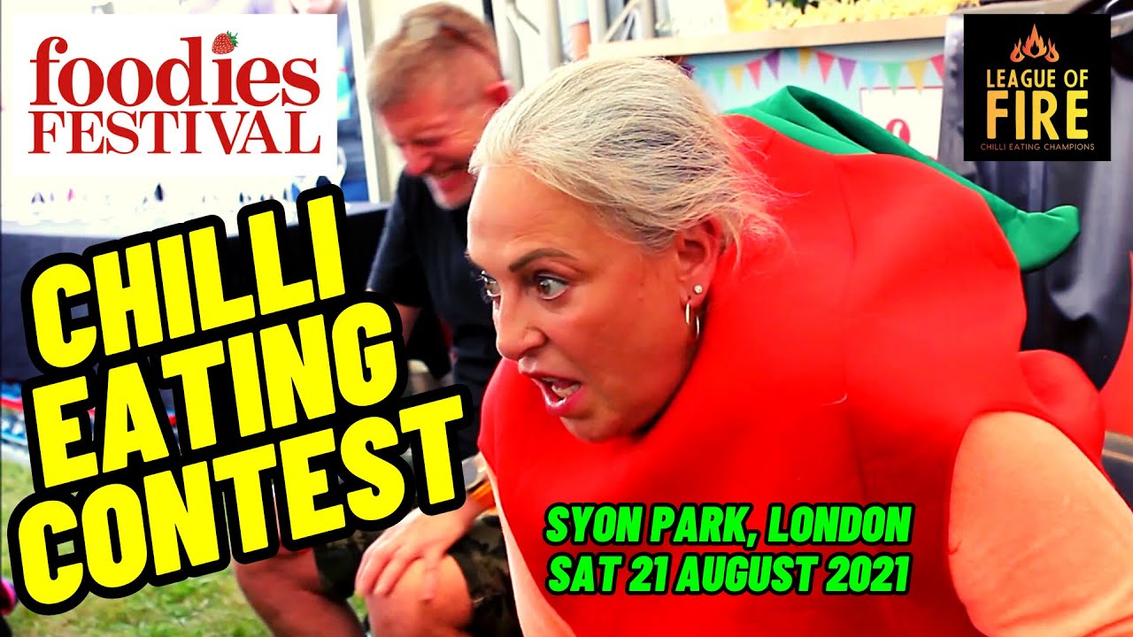 CHILI EATING CONTEST🌶️ with UK CHILLI QUEEN - SYON PARK Foodies Festival - Sat 21 Aug 2021