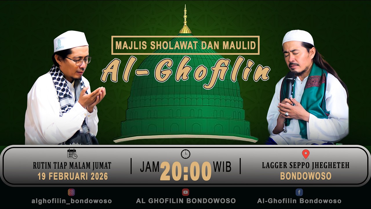 🔴 LIVE || MAJLIS SHOLAWAT DAN MAULID AL-GHOFILIN BONDOWOSO | LANGGHER SEPPO JHEGHETEH BONDOWOSO